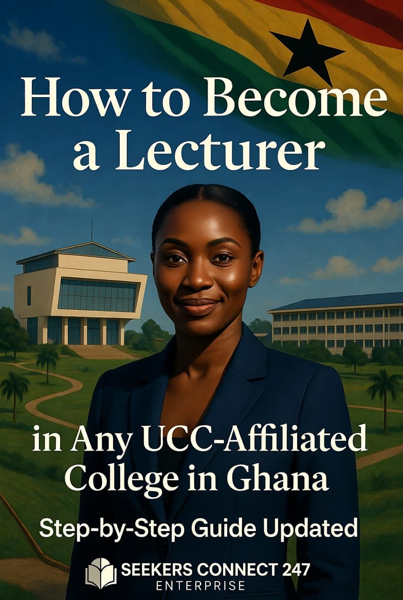 Read more about the article How to Become a Lecturer in Any UCC-Affiliated College in Ghana: Step-by-Step Guide Updated